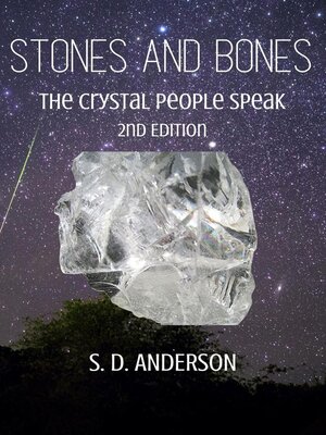cover image of Stones and Bones--the Crystal People Speak